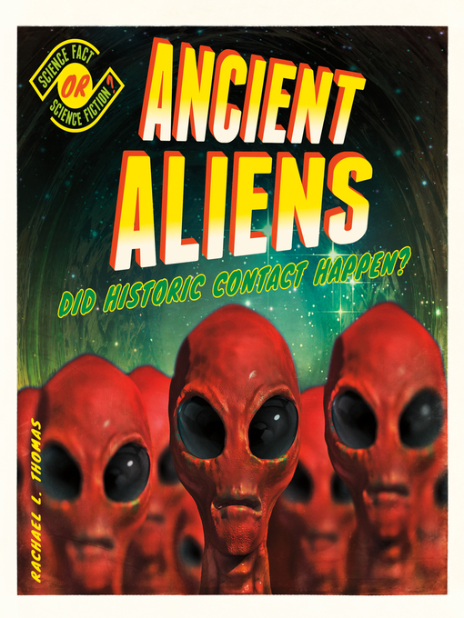 Title details for Ancient Aliens by Rachael L. Thomas - Available